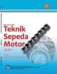 Image of Buku Teknik Sepeda Motor Jilid 1 Kelas 10 SMK Jilid 1