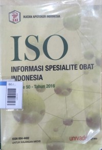Image of ISO / informasi spesialite obat indonesia volume 50 tahun 2016