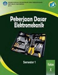 Image of Buku Pekerjaan Dasar Elektromekanik Kelas 10 SMK semester 1