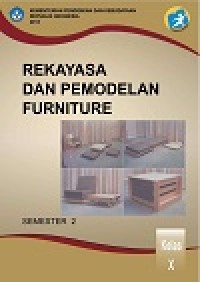 Image of Buku Rekayasa dan Pemodelan Furniture 2 Kelas 10 SMK semester 2