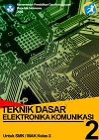 Image of Buku Teknik Dasar Elektronika Komunikasi Kelas 10 SMK 2