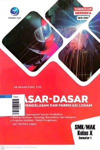 Image of Dasar-dasar teknik pengelasan dan fabrikasi logam kls X