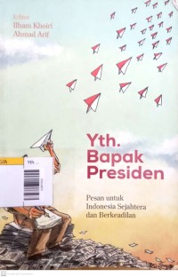 Image of Yth. bapak presiden pesan untuk indonesia sejahtera dan berkeadilan