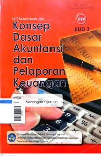 Image of Konsep dasar akuntansi dan pelaporan keuangan jilid 3