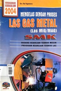 Image of Mengelas dengan proses las gas metal smk
