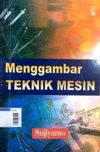 Image of Menggambar teknik mesin