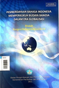 Image of Pemberdayaan bahasa indonesia memperkukuh budaya bangsa dalam era globalisasi