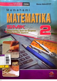 Image of memahami matematika SMK untuk kelas XI semester 1 dan 2
