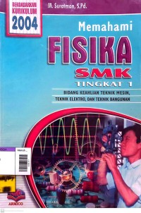 Image of Memahami fisika : smk tingkat 1