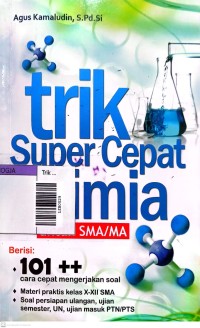 Image of Trik super cepat kimia untuk SMA/MA