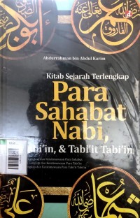 Image of Kitab sejarah terlengkap para sahabat nabi, tabi'in, dan tabi'it tabi'in