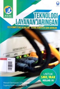 Image of Teknologi layanan jaringan ( c3 ) kompetensi keahlian : teknik komputer dan jaringan