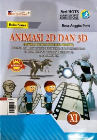 Image of Animasi 2D ldan 3D bidang keahlian teknologi informasi dan komunikasi multimedia SMK/MAK kls XI