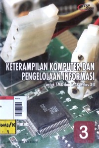 Image of Ketrampilan komputer dan pengelolaan informasi smk kls XII