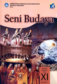 Image of Seni Budaya: SMA/MA, SMK/MAK kelas XI semester 2