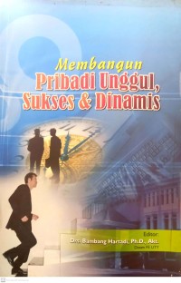 Image of Membangun pribadi unggul, sukses, & dinamis
