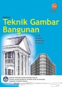Image of Buku Teknik Gambar Bangunan Jilid 3 Kelas 12 SMK