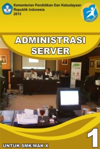Image of Buku Administrasi Server Kelas 10 SMK 1