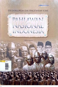 Seri ensiklopedia ips pahlawan nasional indonesia