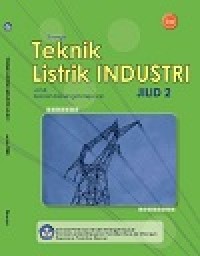 Image of Buku Teknik Listrik Industri Jilid 2 Kelas 11 SMK