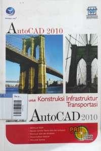 Image of Pas autocad 2010 untuk knstruksi insfratruktur transportasi