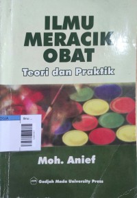 Image of Ilmu meracik obat : Teori dan praktek