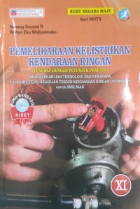 Image of Pemeliharaan Kelistrikan Kendaraan Ringan C3 (Kompetensi Keahlian Teknik Kendaraan Ringan Otomotif) untuk SMK/MAK Kelas XI