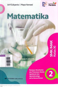 Image of Matematika 2 rumpun kesehatan, pekerjaan sosial, agribisnis, agroteknologi serta kemaritiman SMK/MAK grade XI