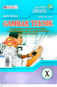 Image of Gambar teknik bidang keahlian dan rekayasa C2 dasar program keahlian teknik konstruksi dan properti SMK/MAK kls X