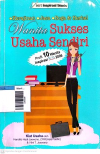 Image of Wanita sukses usaha sendiri / kerajinan, jasa , boga dan herbal