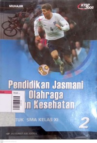 Image of Pendidikan jasmani olahraga dan kesehatan untuk smk kelas 2