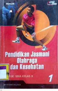 Image of Pendidikan jasmani olahraga dan kesehatan untuk sma kelas 1