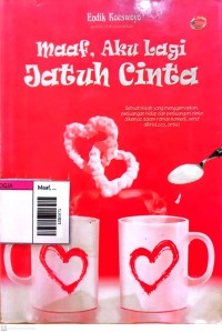 Image of Maaf, aku lagi jatuh cinta
