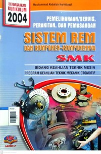 Image of Pemeliharaan/service, perakitan dan pemasangan Sistem rem smk