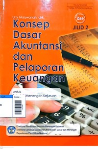 Image of Konsep dasar akuntansi dan pelaporan keuangan jilid 2