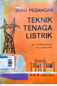 Image of Buku Pegangan Teknik Tenaga Listrik : Jilid III Gardu Induk