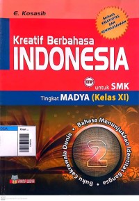 Image of Kreatif berbahasa indonesia untuk smk tingkat madya