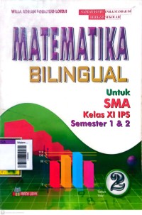 Image of Matematika bilingual SMA kelas XI IPS SMT 1 & 2