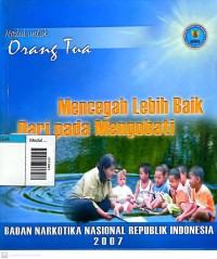 Image of Modul untuk orang tua: mencegah lebih baik dari pada mengobati