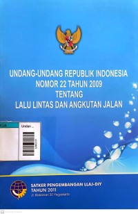 Image of Undang-undang republik indonesia nomor 22 tahun 2009 tntang lalu lintas dan angkutan jalan