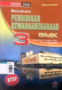 Image of Memahami pendidikan kewarganegaraan 3 smk untuk kelas xii