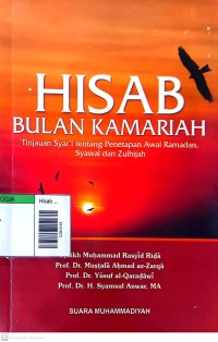 Image of Hisab bulan kamariah : tinjauan syar'i tentang penetapan awal ramadan, syawal, dan zulhijah