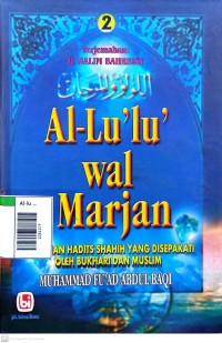 Image of Al-lu'lu' wal marjan: himpunan hadits shahih yang disepakati oleh bukhari dan muslim
