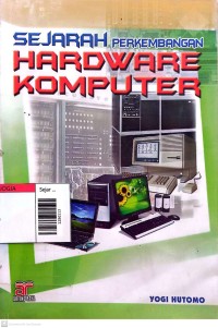 Image of Sejarah perkembangan hardware komputer