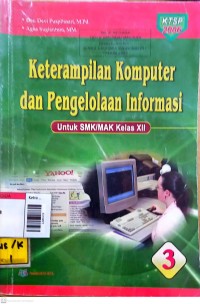 Image of Ketrampilan komputer dan pengelolaan informasi smk kls XII