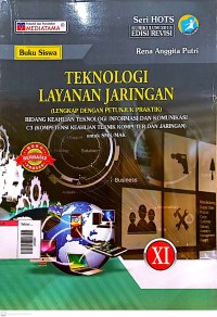 Image of Teknologi layanan jaringan bidang keahlian teknologi informasi dan komunikasi komputer jaringan SMK/MAK kls XI