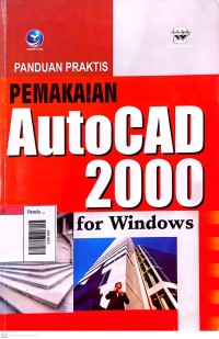 Image of Panduan praktis pemakaian autocad 2000 for windows