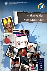Image of Prakarya dan kewirausahaan: SMA, MA, SMK, MAK kelas X