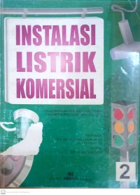 Image of Instalasi listrik komersial untuk sekolah menengah kejuruan kelompok teknologi dan industri jilid 2