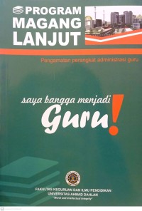 Image of Program magang lanjut pengamatan perangkat administrasi guru: saya bangga menjadi guru!